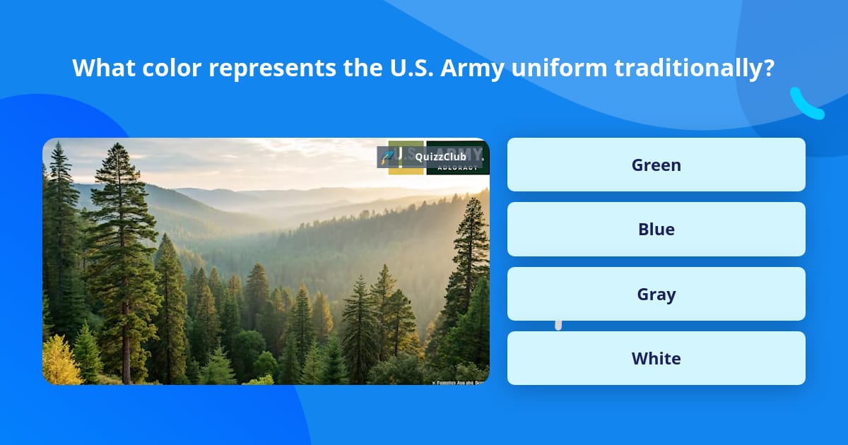 What color represents the U.S. Army... | Trivia Answers | QuizzClub