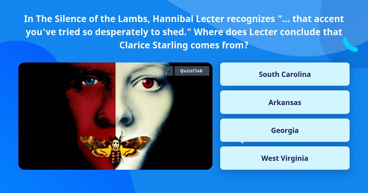 In The Silence of the Lambs,... Trivia Questions