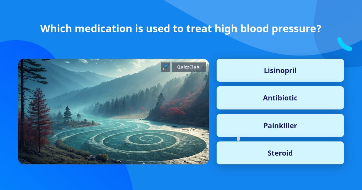 Trivia Medication Which medication is used to treat... | Trivia Questions | QuizzClub
