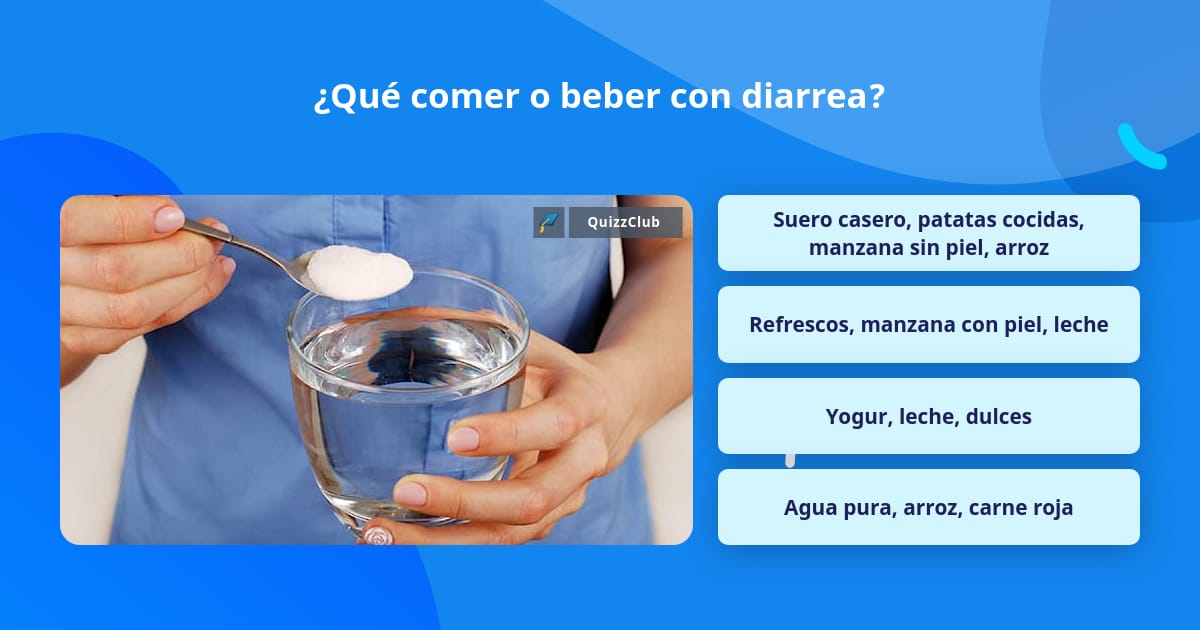 ¿Qué comer o beber con diarrea? | Las Preguntas Trivia | QuizzClub