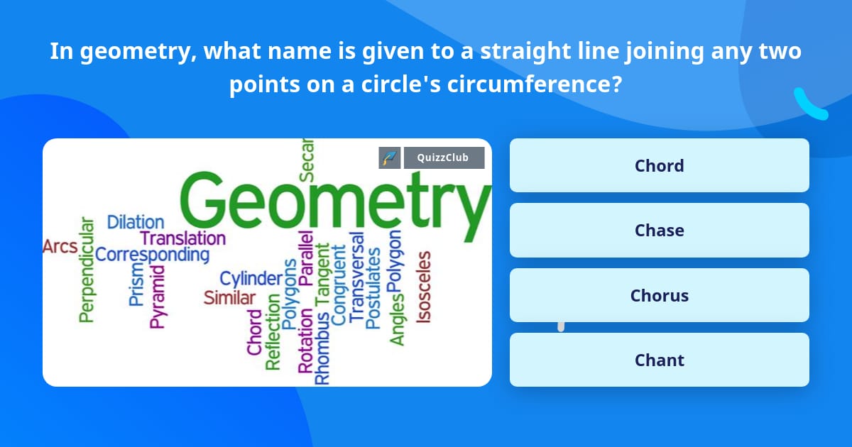 In geometry, what name is given to a... | Trivia Answers | QuizzClub