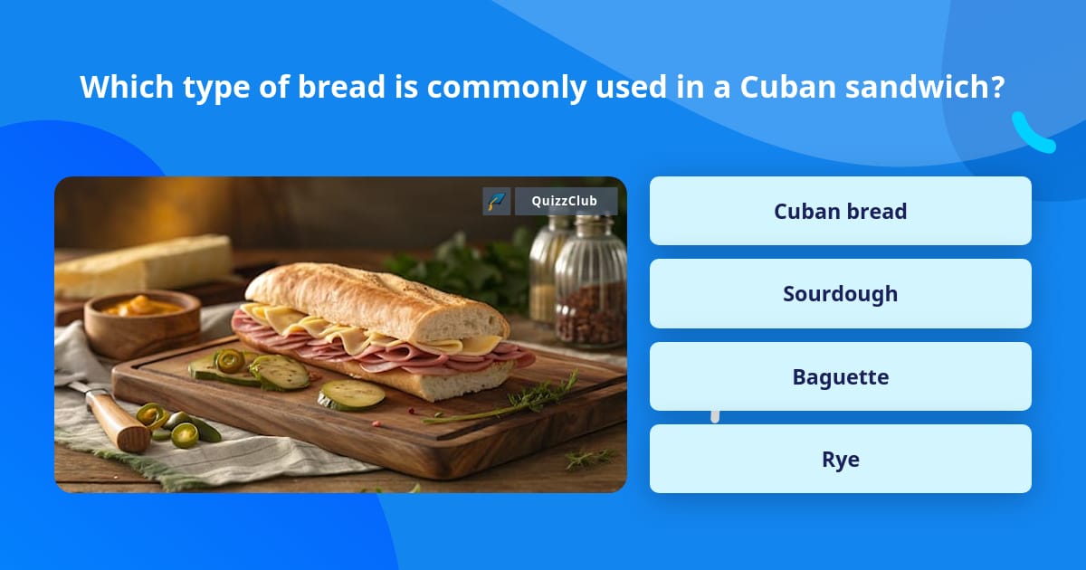 Which type of bread is commonly used... | Trivia Questions | QuizzClub