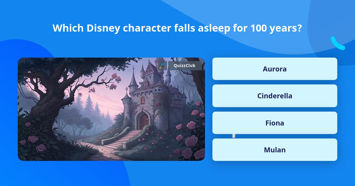 Which Disney character falls asleep... | Trivia Questions | QuizzClub