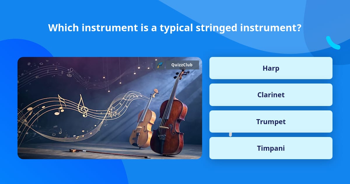 Which instrument is a typical... | Trivia Questions | QuizzClub