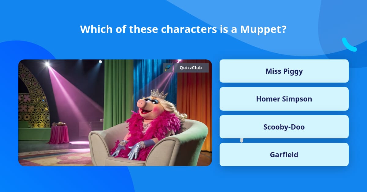 Which of these characters is a Muppet? | Trivia Questions | QuizzClub