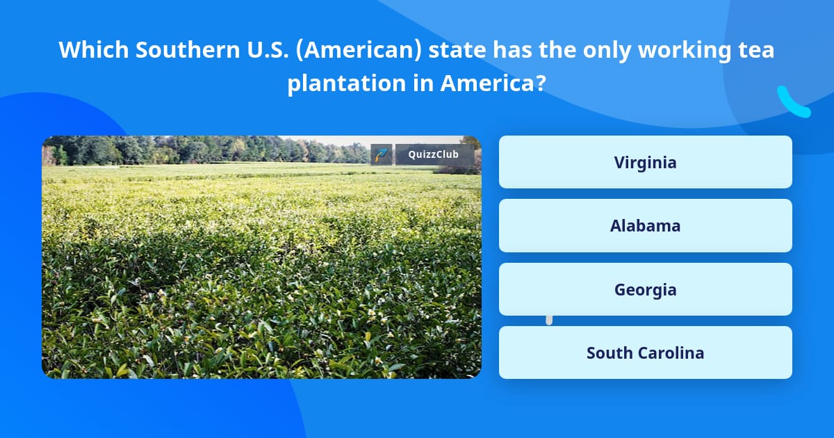 Southern Trivia Which Southern U.S. (American) state... | Trivia Answers | QuizzClub