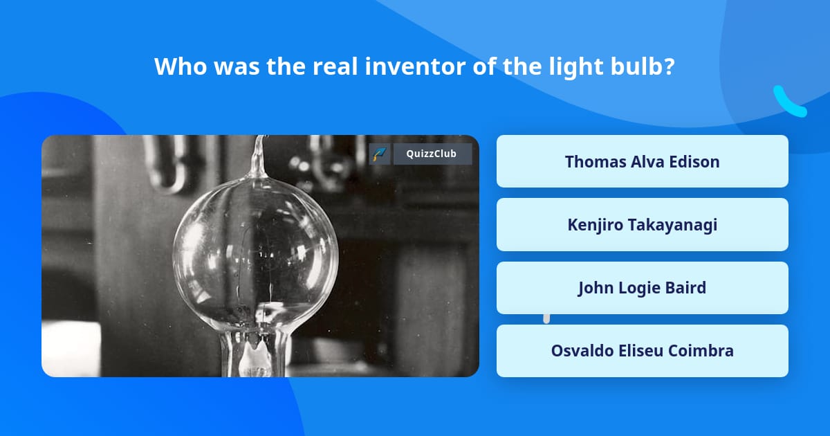 Who was the real inventor of the... | Trivia Answers | QuizzClub