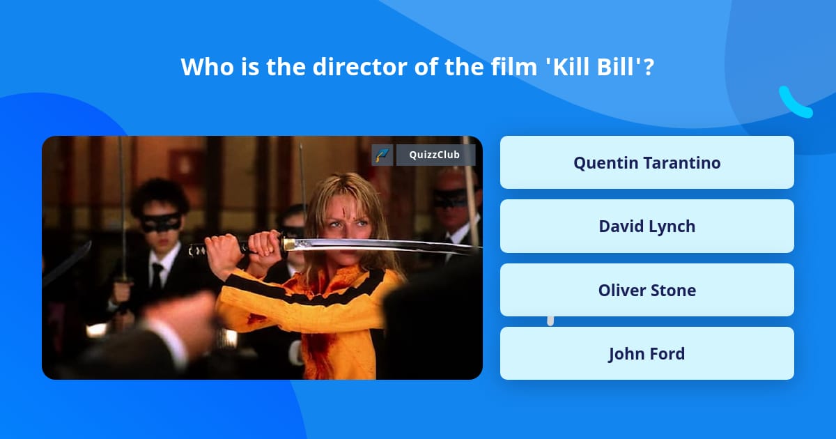 Who is the director of the film... | Trivia Questions | QuizzClub