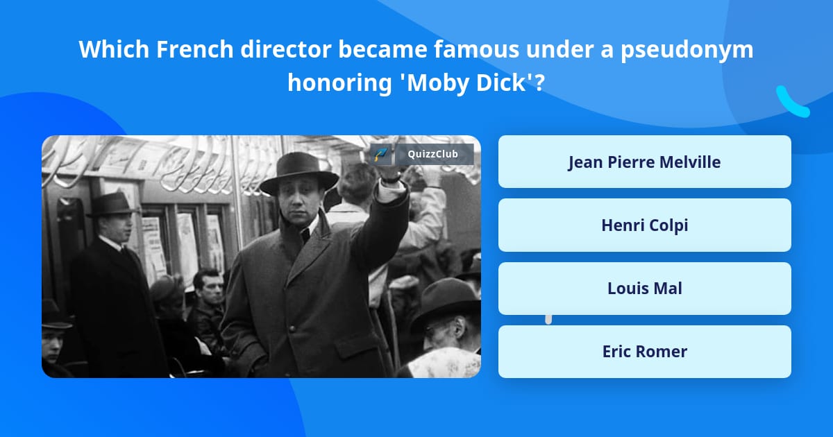 Which French director became famous... | Trivia Questions | QuizzClub