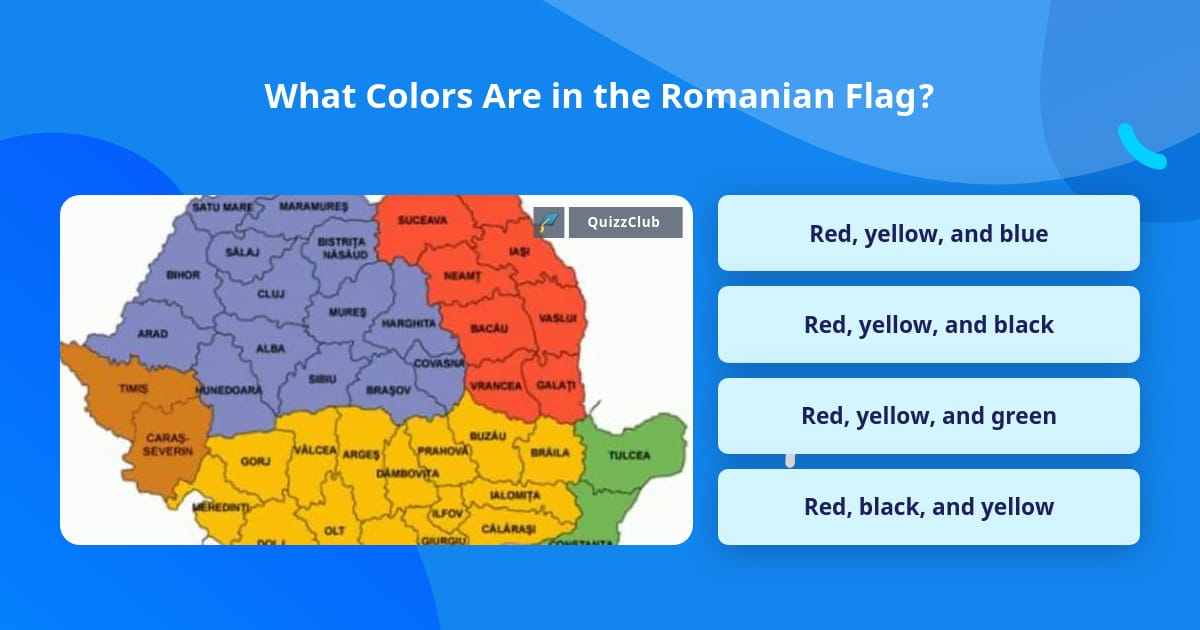 What Colors Are in the Romanian Flag? | Trivia Questions | QuizzClub