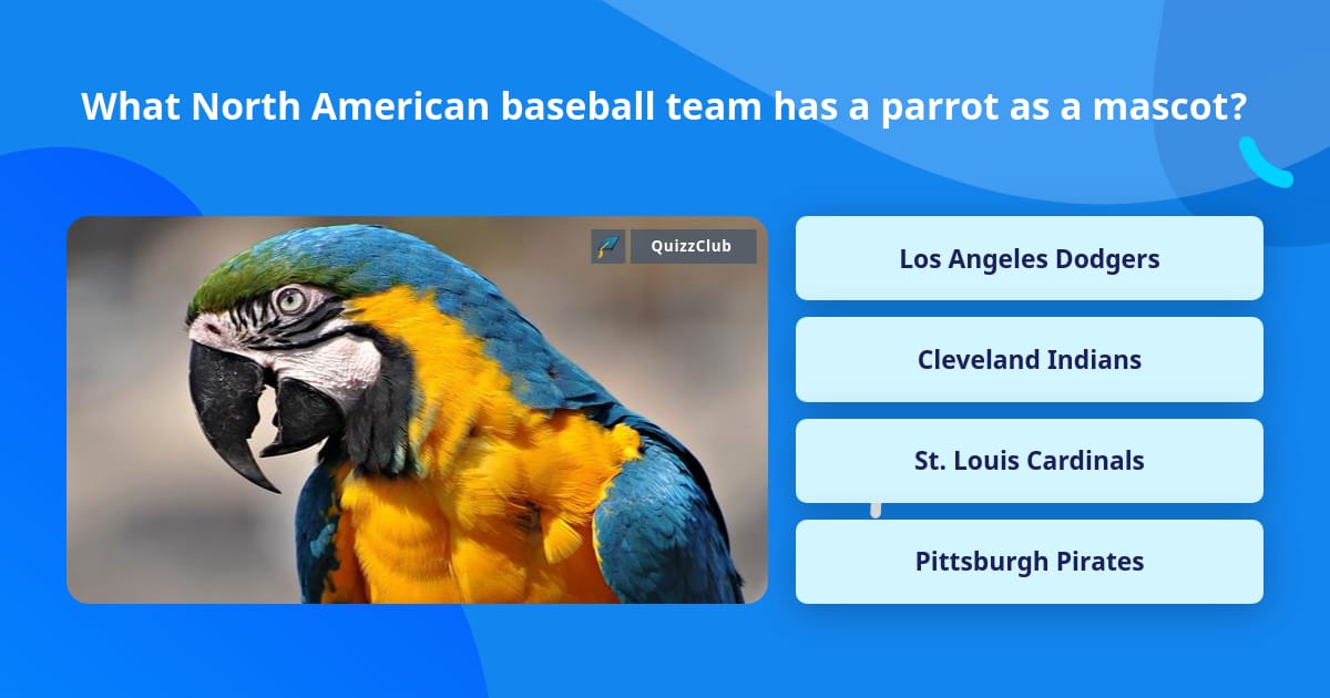 The MLB Team the Pittsburgh Pirates nicknamed their mascot, 'Jolly Roger'  before the parrot fl…