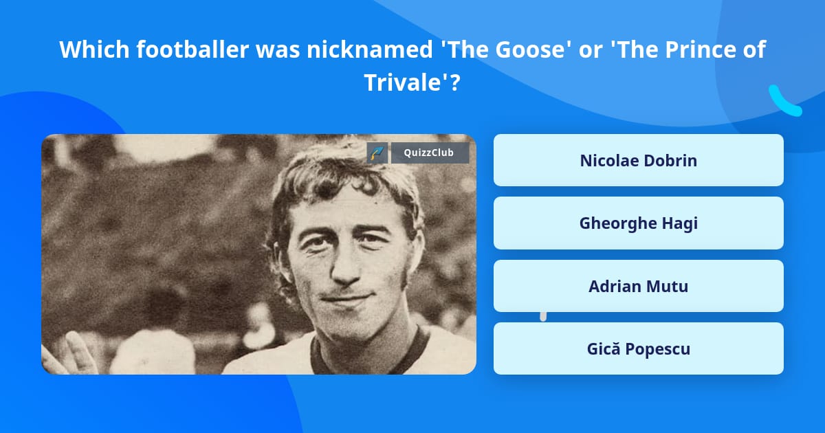 Which footballer was nicknamed 'The... | Trivia Questions | QuizzClub