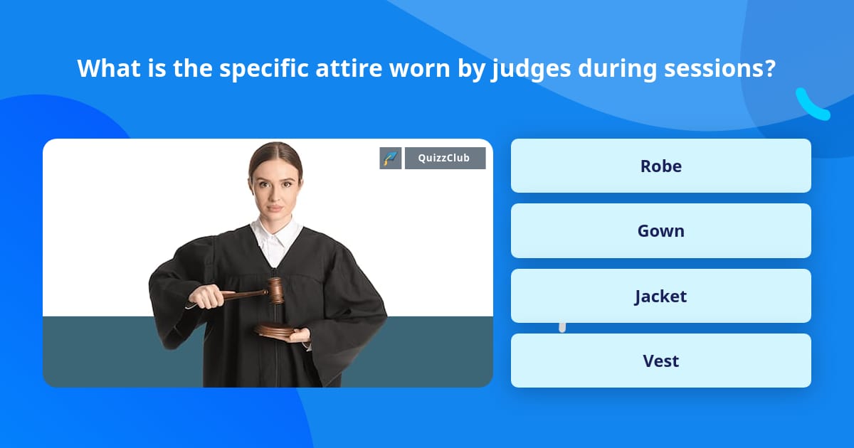 What is the specific attire worn by... | Trivia Questions | QuizzClub