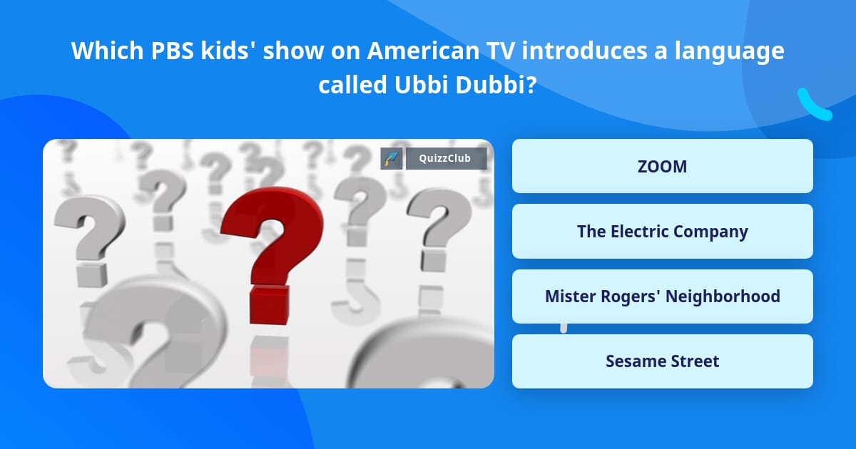 Which PBS kids' show on American TV... | Trivia Questions | QuizzClub