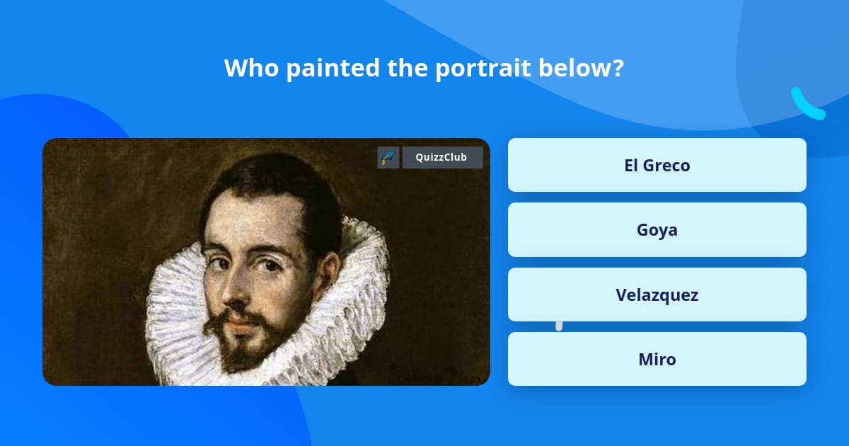 Who painted the portrait below? | Trivia Questions | QuizzClub