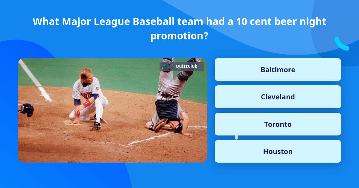 What Major League Baseball Team Had Trivia Questions Quizzclub 6047