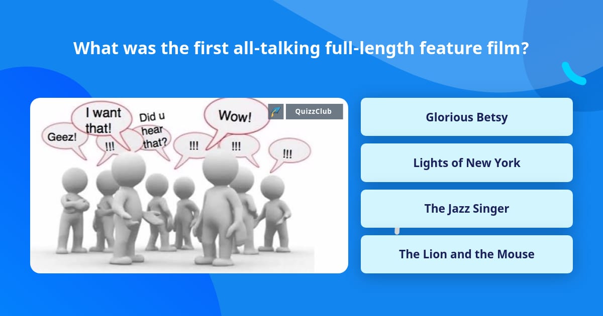 What was the first all-talking... | Trivia Answers | QuizzClub