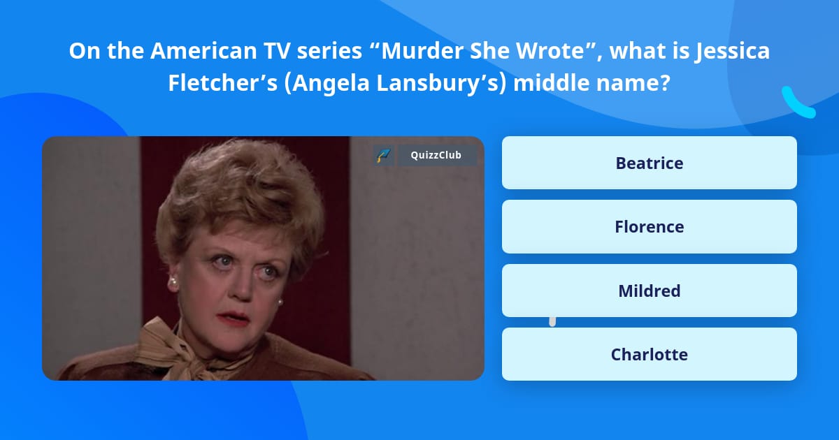 On the American TV series Murder Trivia Answers QuizzClub