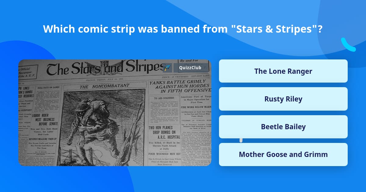 Which comic strip was banned from... | Trivia Questions | QuizzClub