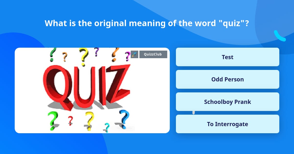 What Is The Original Meaning Of The Word Quiz