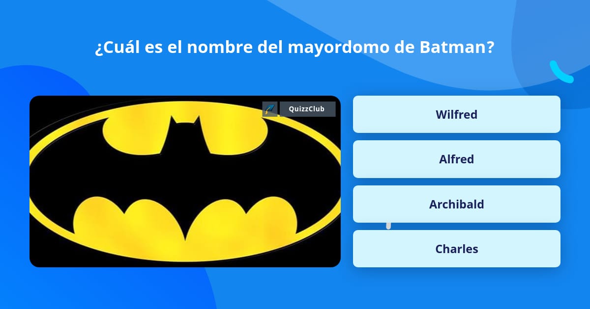 Cuál es el nombre del mayordomo de... | La respuesta de Trivia |