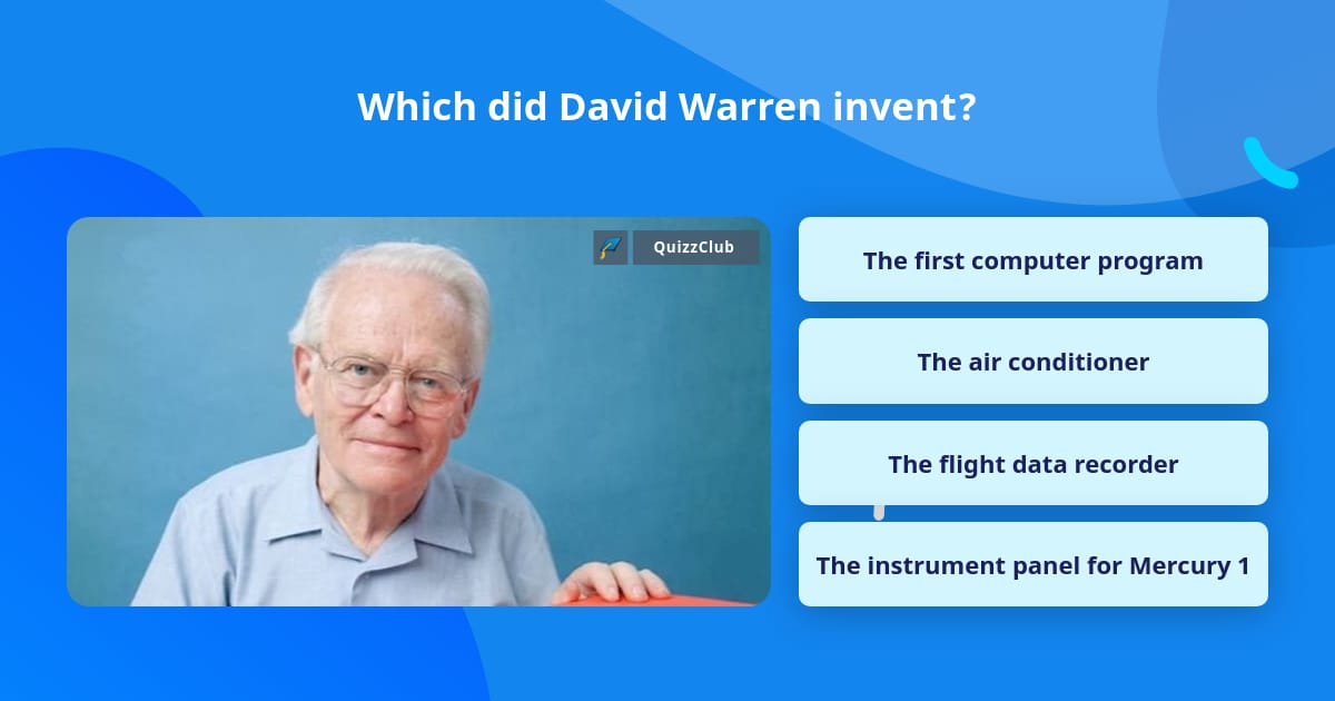 Which did David Warren invent? | Trivia Answers | QuizzClub