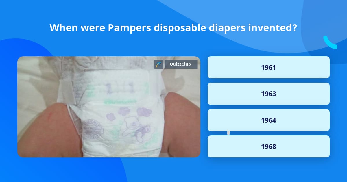 when-were-pampers-disposable-diapers-trivia-questions-quizzclub