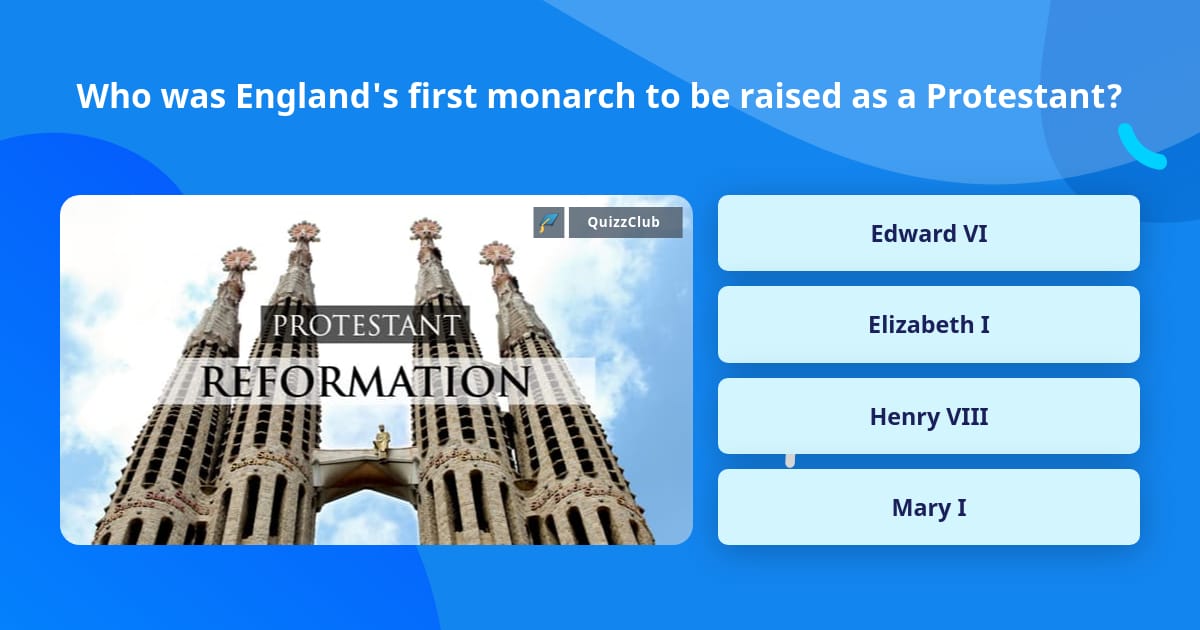 Who was England's first monarch to... | Trivia Answers | QuizzClub