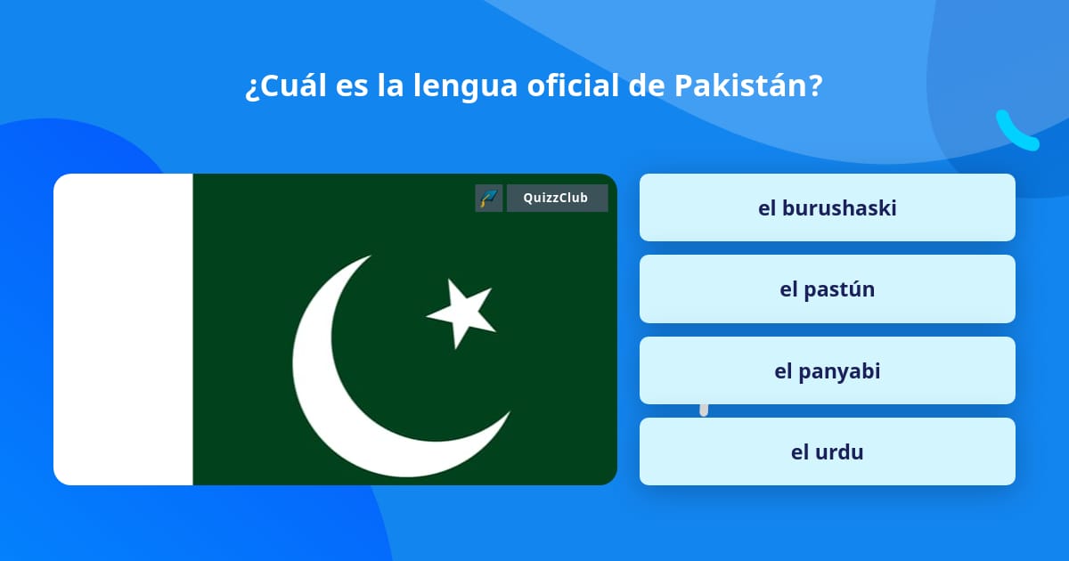 ¿Cuál es la lengua oficial de Pakistán? Las Preguntas Trivia ¿Cuál es la lengua oficial de Pakistán? Las Preguntas Trivia
