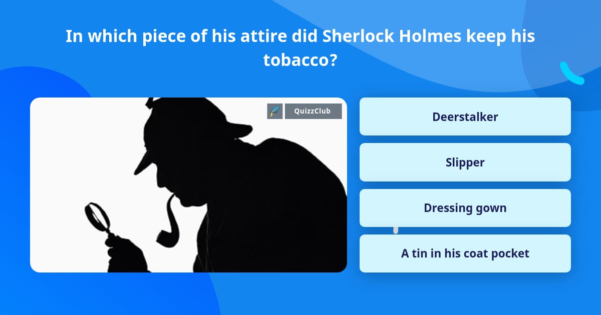 In which piece of his attire did... | Trivia Answers