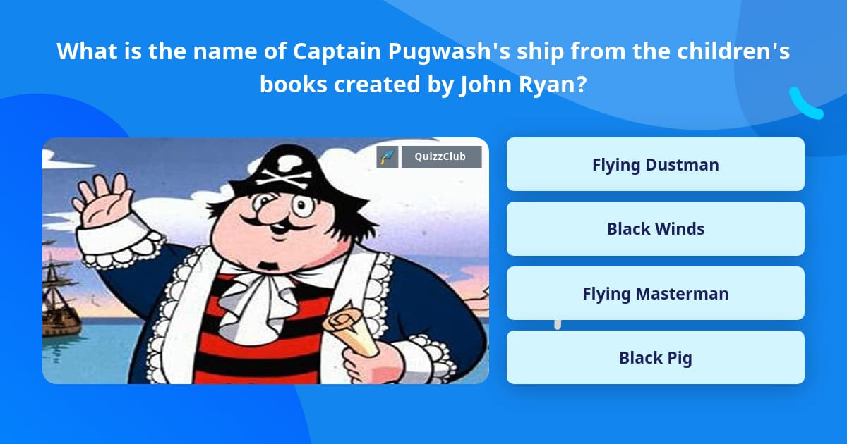 Trivia Captain What is the name of Captain... | Trivia Answers | QuizzClub