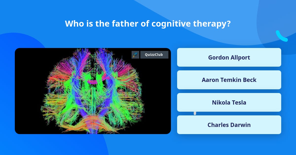 who-is-the-father-of-cognitive-therapy-trivia-answers-quizzclub