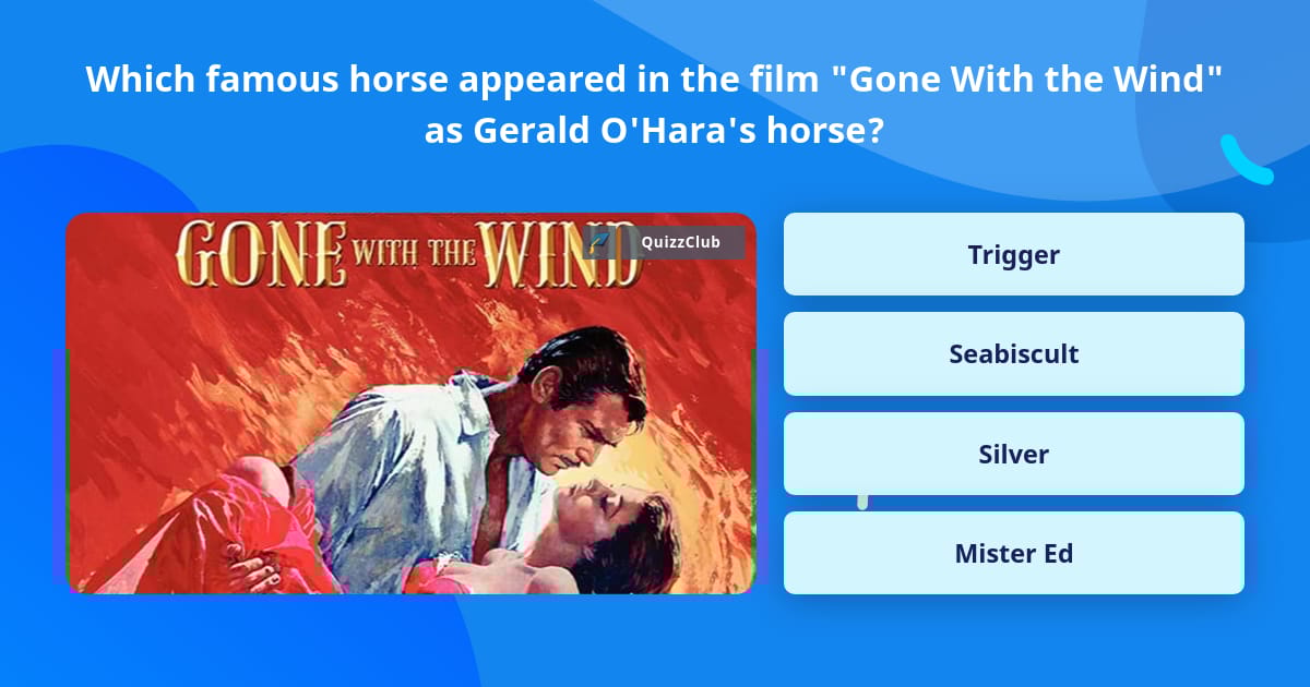 Which famous horse appeared in the... Trivia Questions