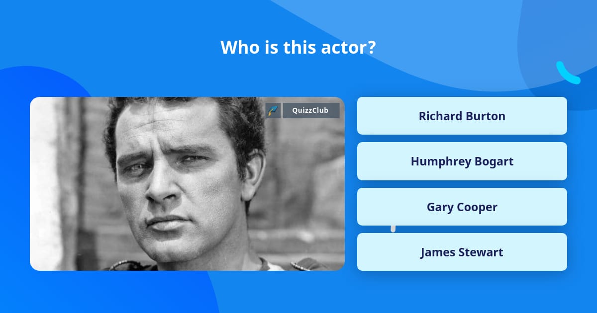 Who is this actor? | Trivia Answers | QuizzClub