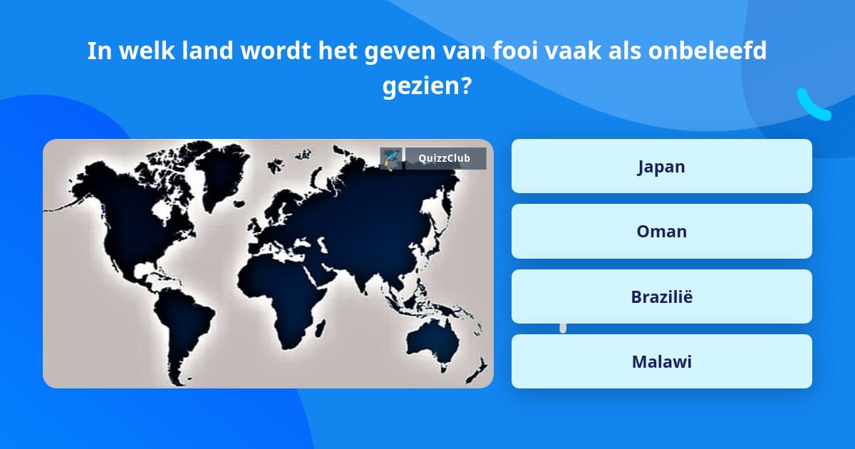 In welk land wordt het geven van... Trivia Antwoorden In welk land wordt het geven van... Trivia Antwoorden