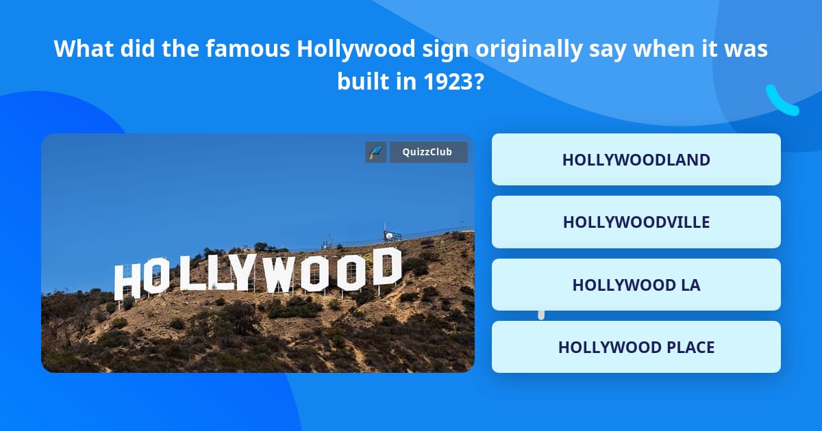 what-did-the-famous-hollywood-sign-trivia-questions-quizzclub