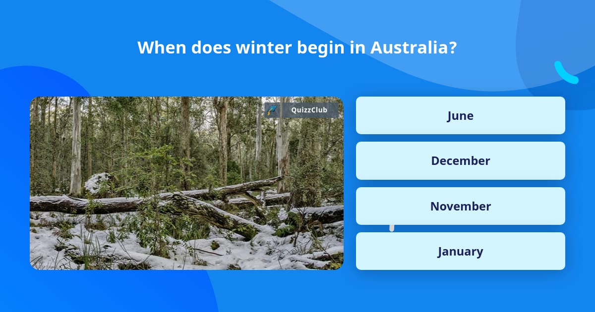When does winter begin in Australia? Trivia Questions