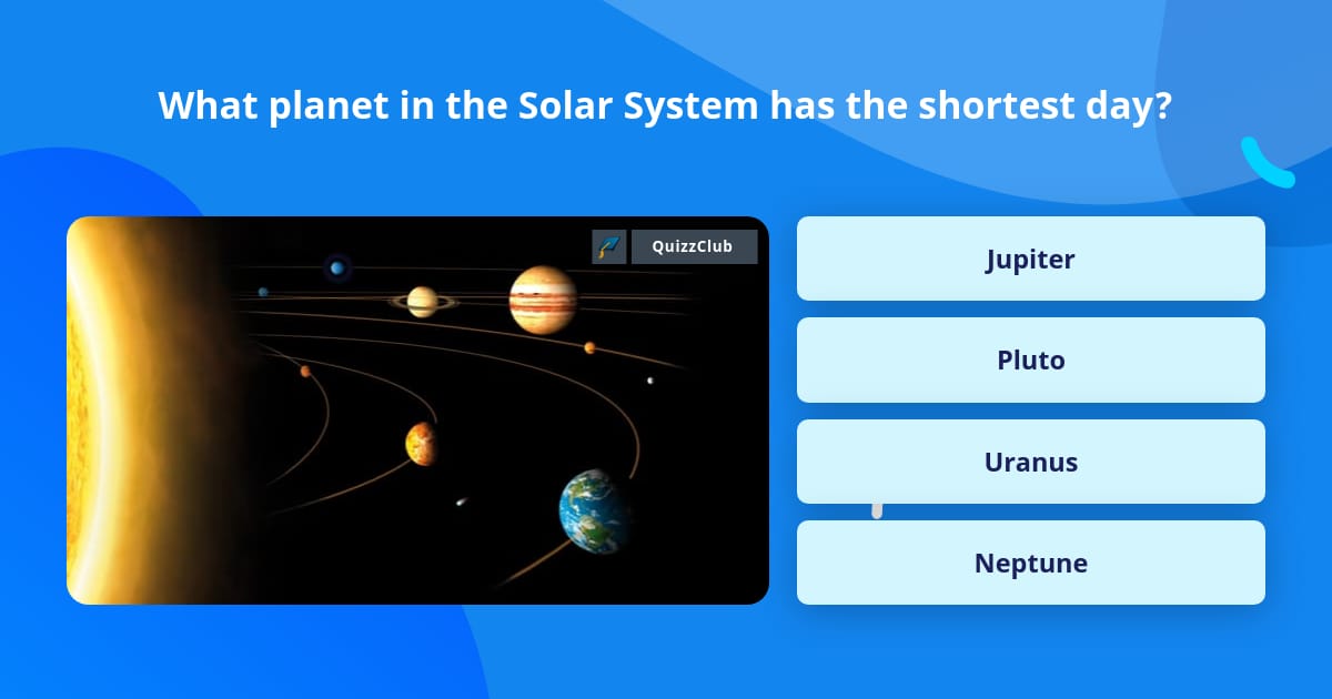 What planet in the Solar System has... | Trivia Questions | QuizzClub