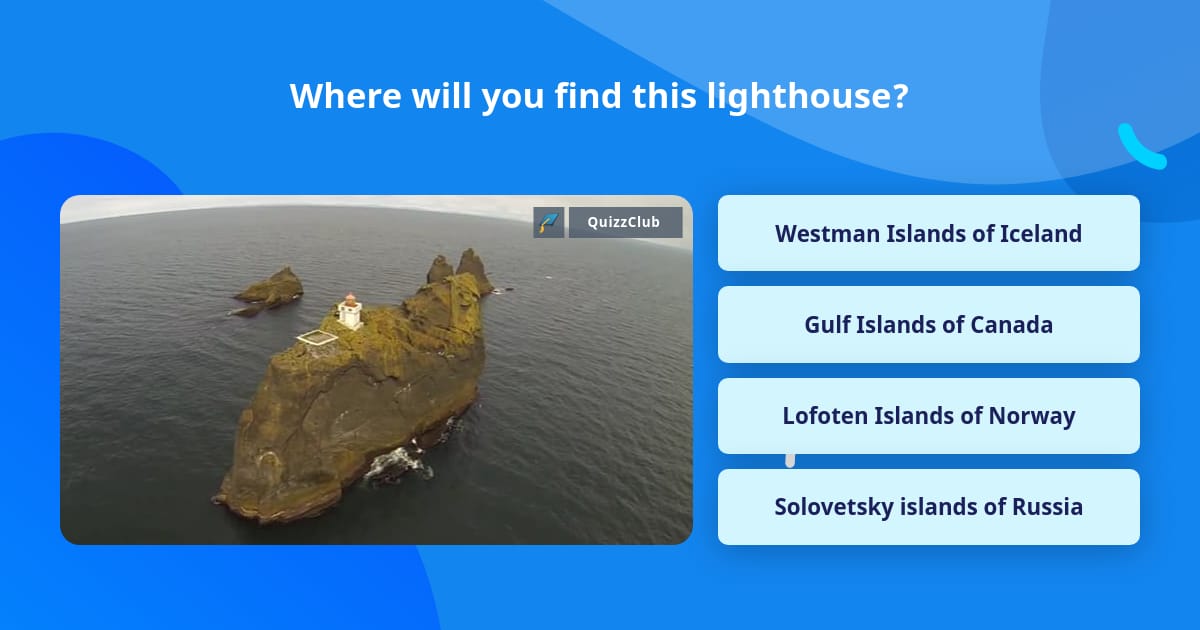 Where will you find this lighthouse? Trivia Questions