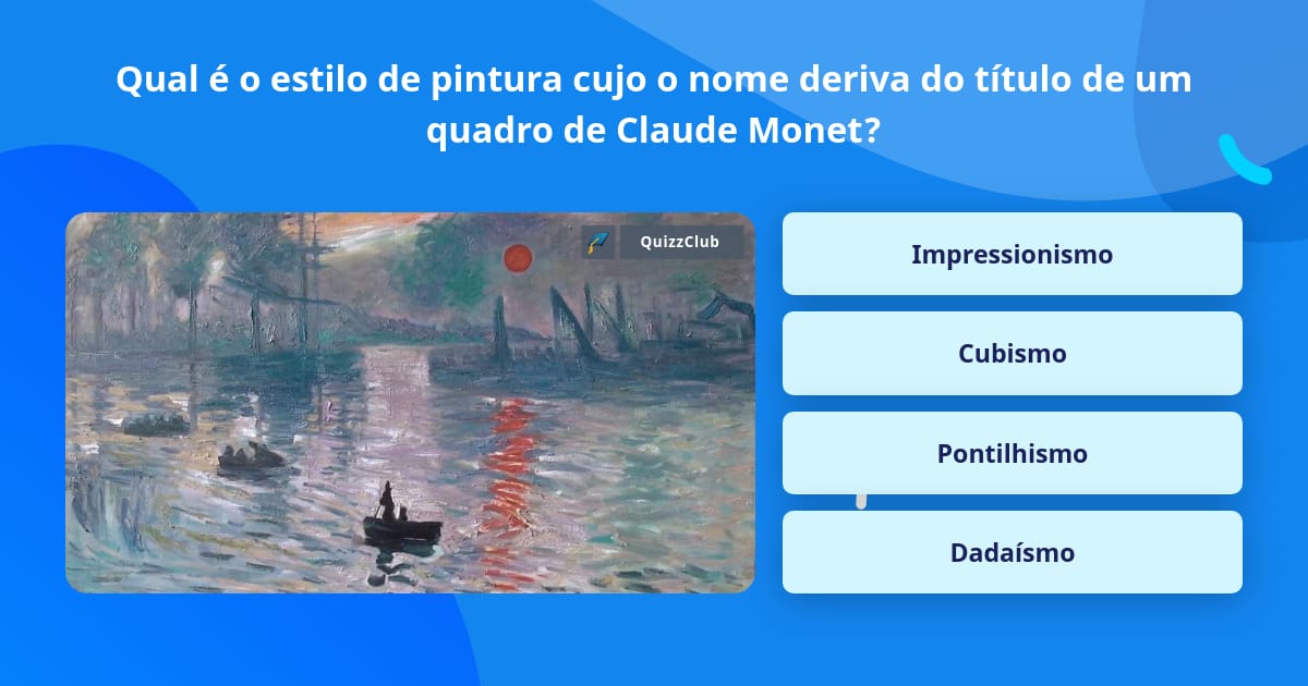 Quiz: O que você sabe sobre o impressionismo?