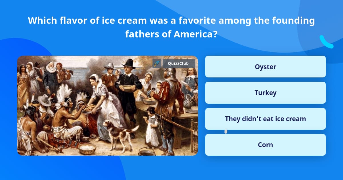 Which Flavor Of Ice Cream Was A Trivia Answers QuizzClub
