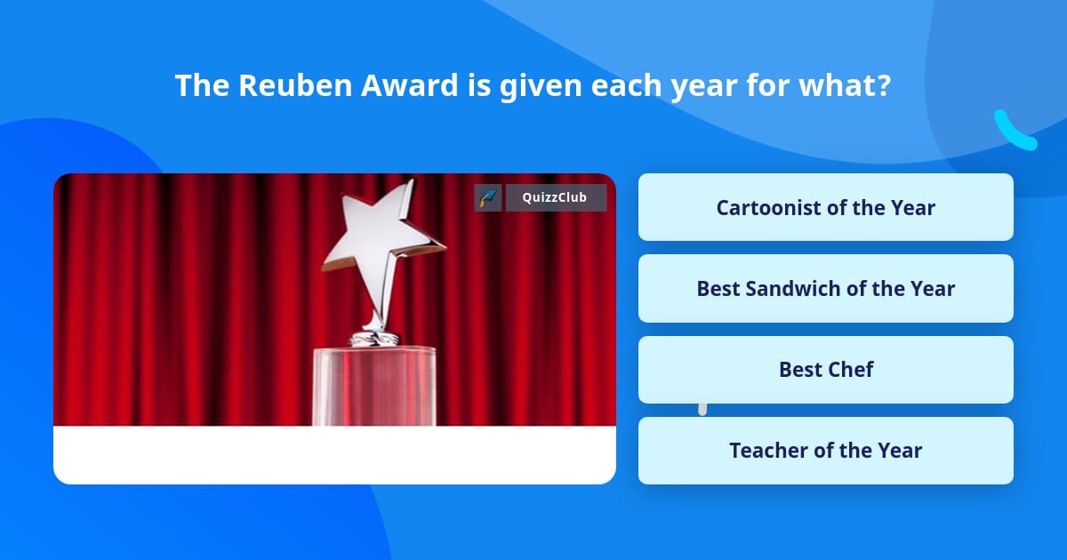 the-reuben-award-is-given-each-year-trivia-questions-quizzclub