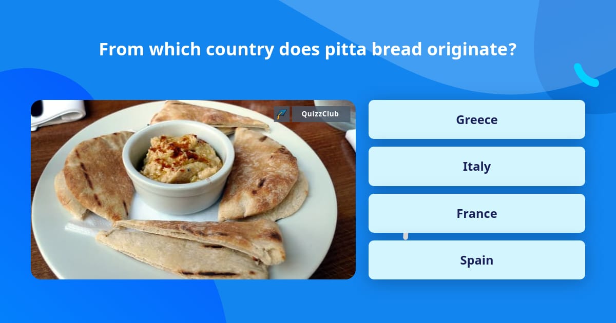 From which country does pitta bread... | Trivia Answers | QuizzClub