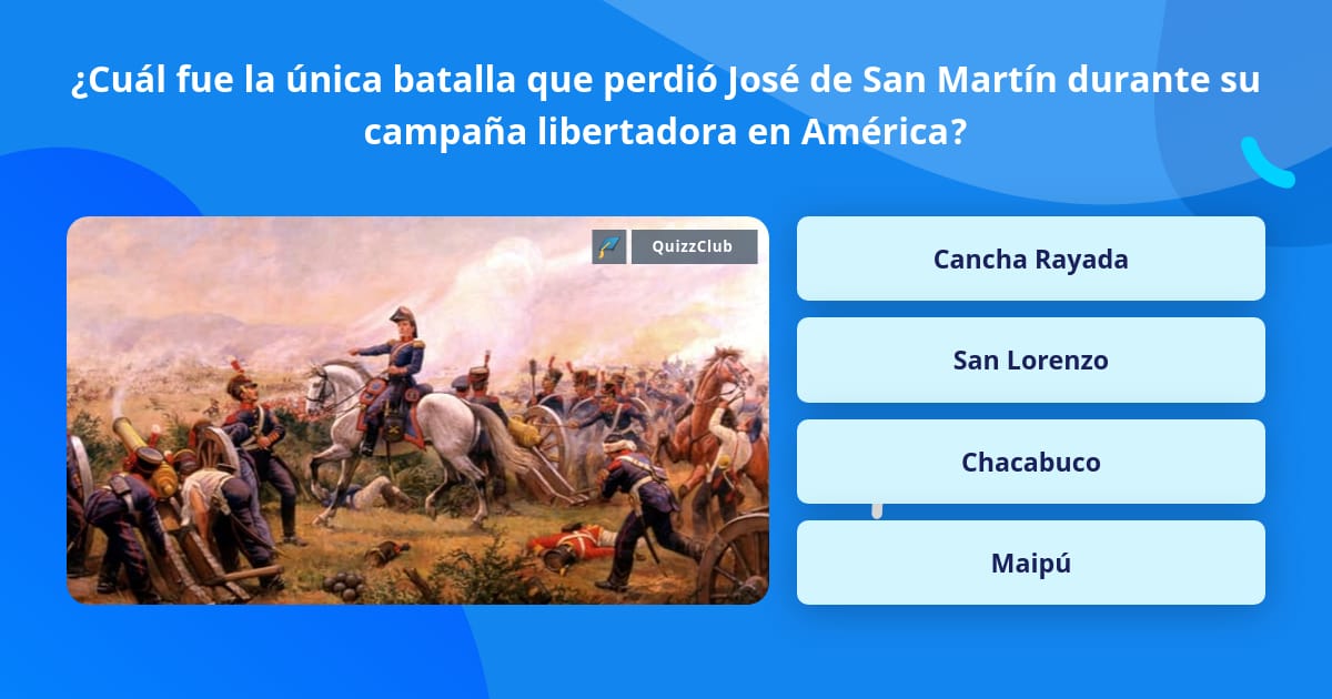 ¿Cuál fue la única batalla que perdió San Martín