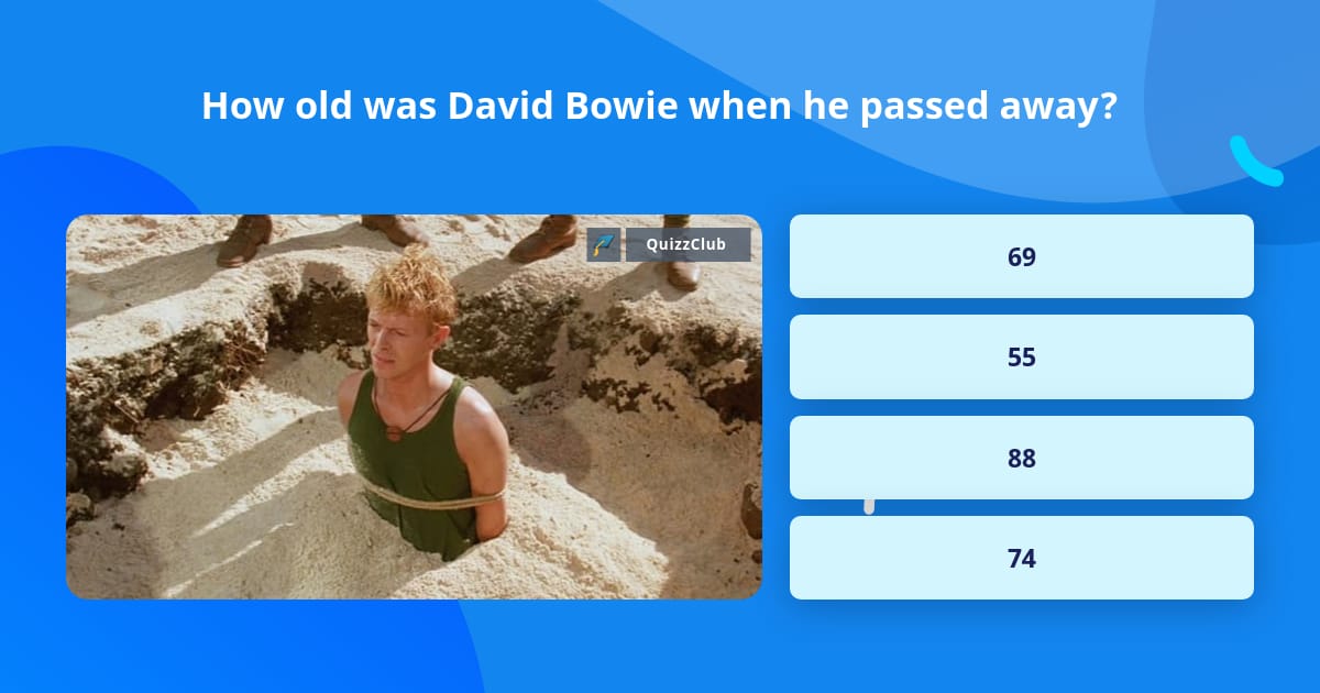 how-old-was-david-bowie-when-he-trivia-questions-quizzclub