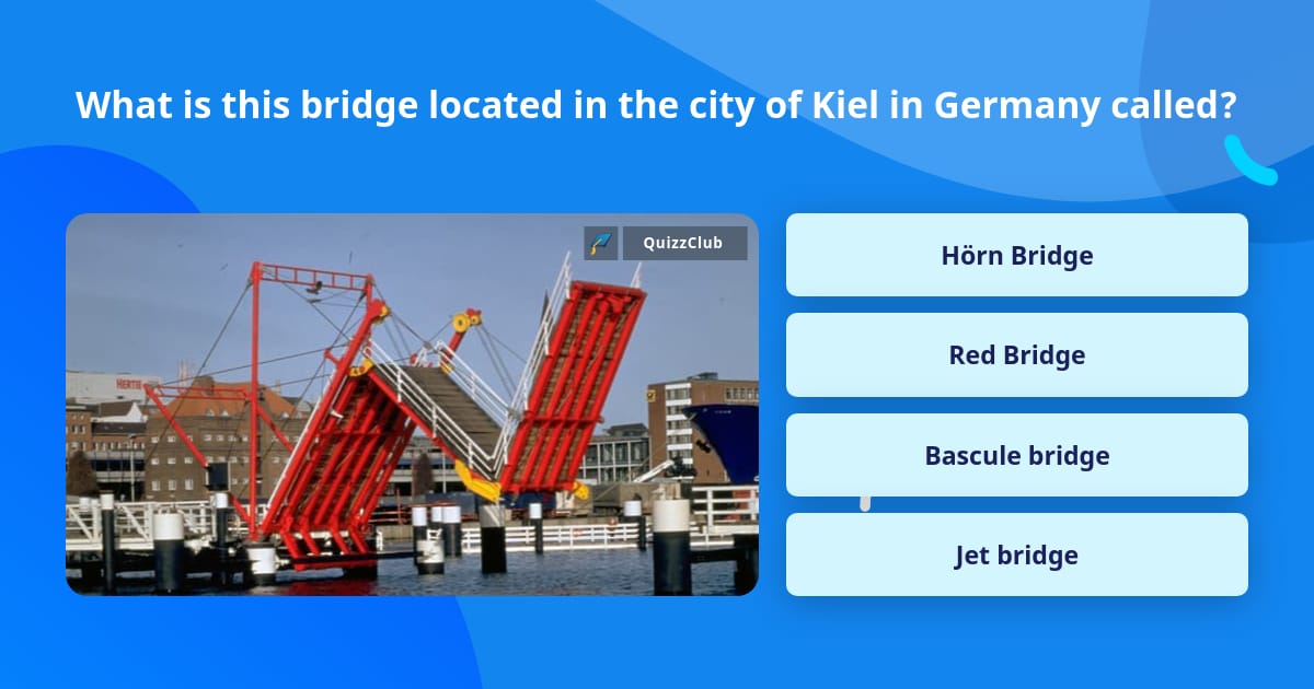 What is this bridge located in the... | Trivia Answers | QuizzClub