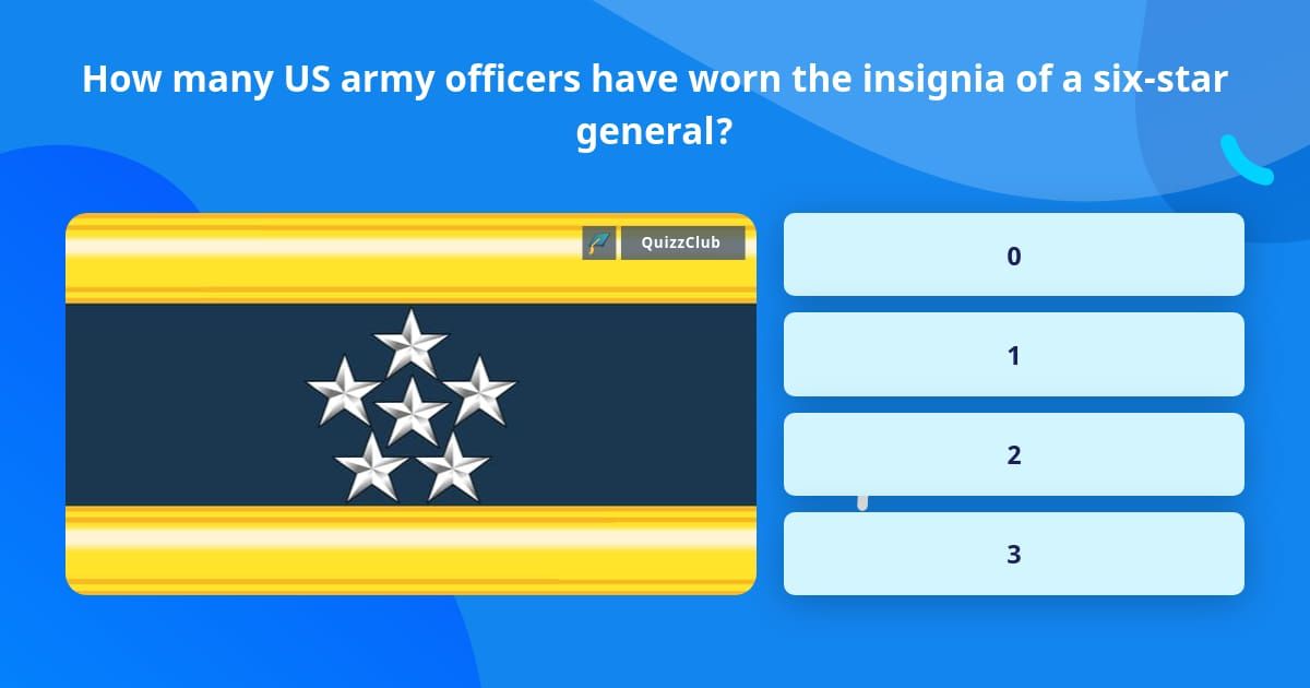 how-many-us-army-officers-have-worn-trivia-questions-quizzclub