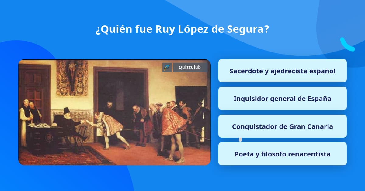 Ruy López de Segura, el clérigo que enseñó ajedrez a Felipe II