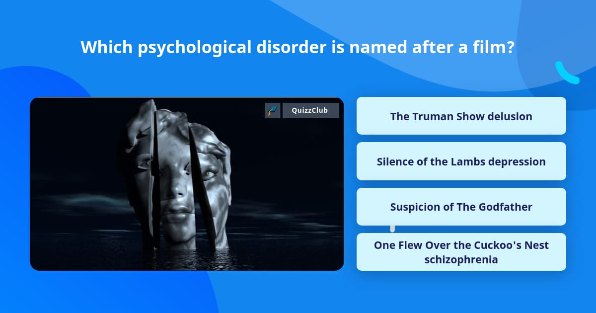 which-psychological-disorder-is-trivia-questions-quizzclub