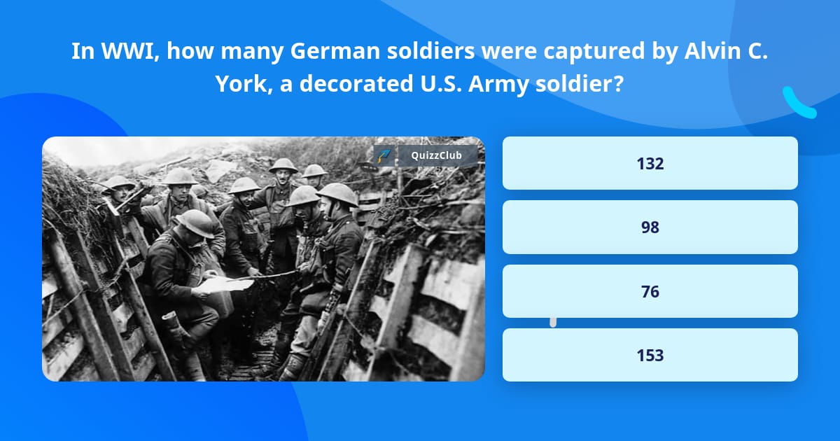 in-wwi-how-many-german-soldiers-trivia-questions-quizzclub